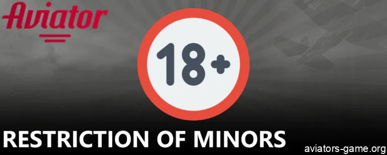 Aviator game policies regarding the restriction of minors