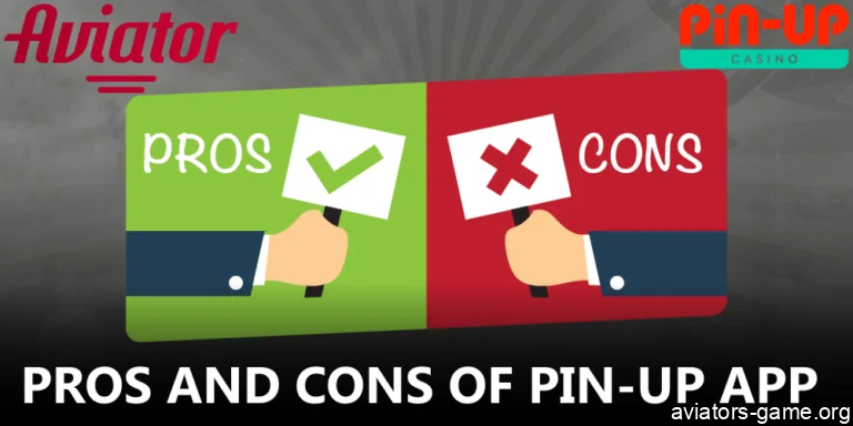 The advantages and disadvantages of Pin-Up Aviator app